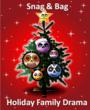 Snag & Bag Family Drama with Sanity-Saving how-to Holiday Tips...